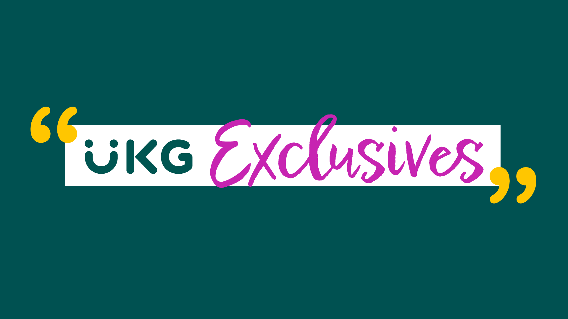 UKG Exclusives explainer video cover